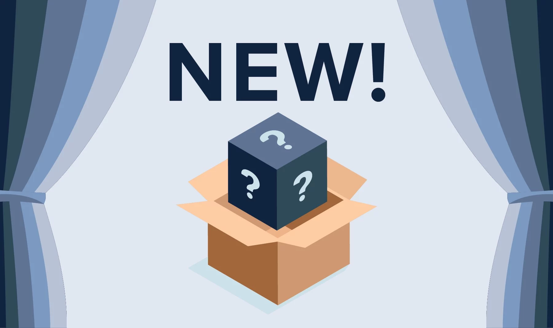 thumbnail_New Logo Teaser Graphic of curtains pulling back to reveal the word "NEW!" and box with question marks on each side.
